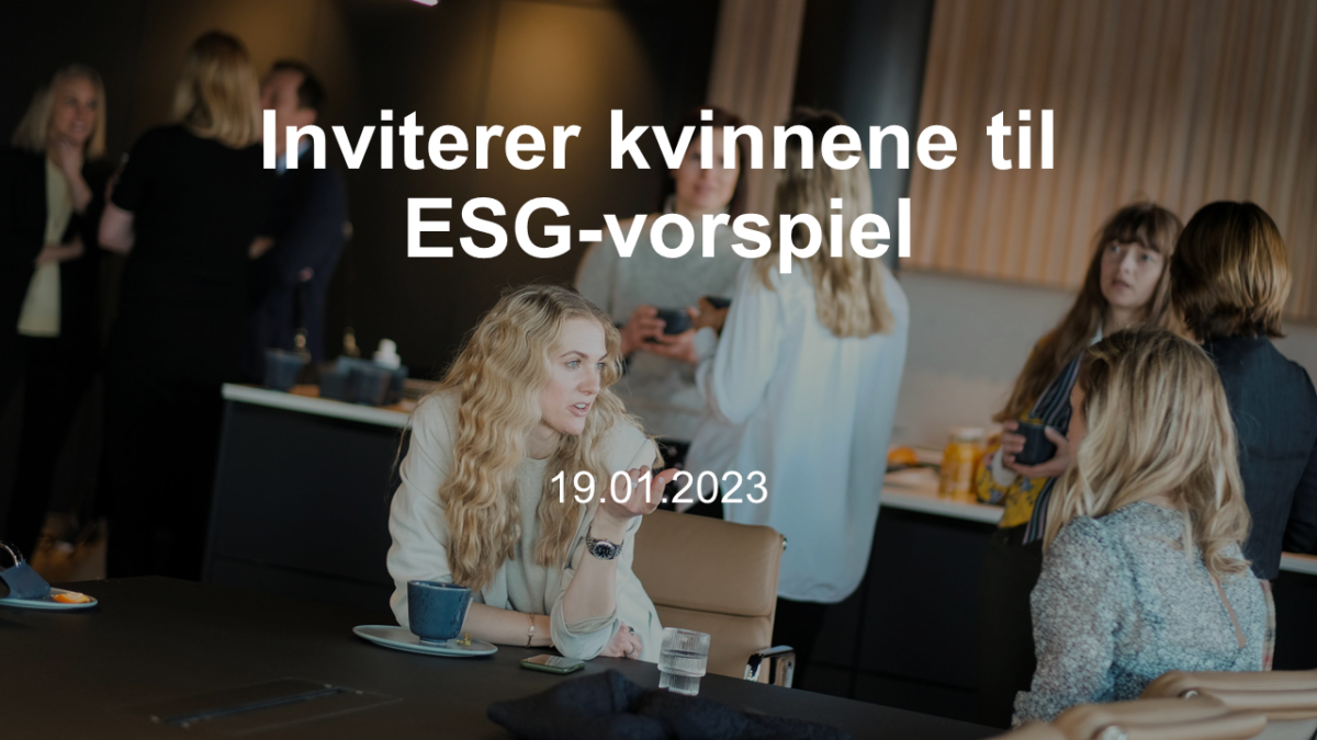 Inviterer kvinnene til ESG-vorspiel